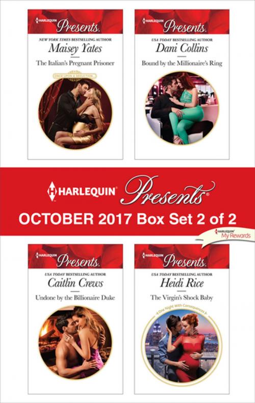 Cover of the book Harlequin Presents October 2017 - Box Set 2 of 2 by Maisey Yates, Caitlin Crews, Dani Collins, Heidi Rice, Harlequin