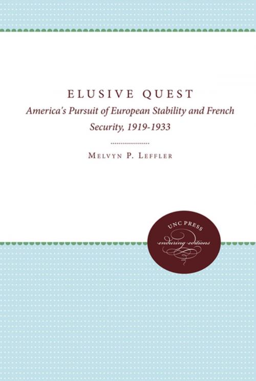 Cover of the book The Elusive Quest by Melvyn P. Leffler, The University of North Carolina Press