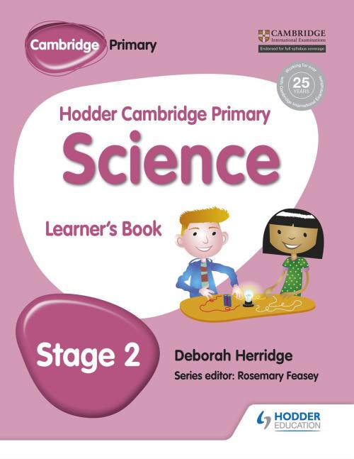 Cover of the book Hodder Cambridge Primary Science Learner's Book 2 by Deborah Herridge, Hodder Education