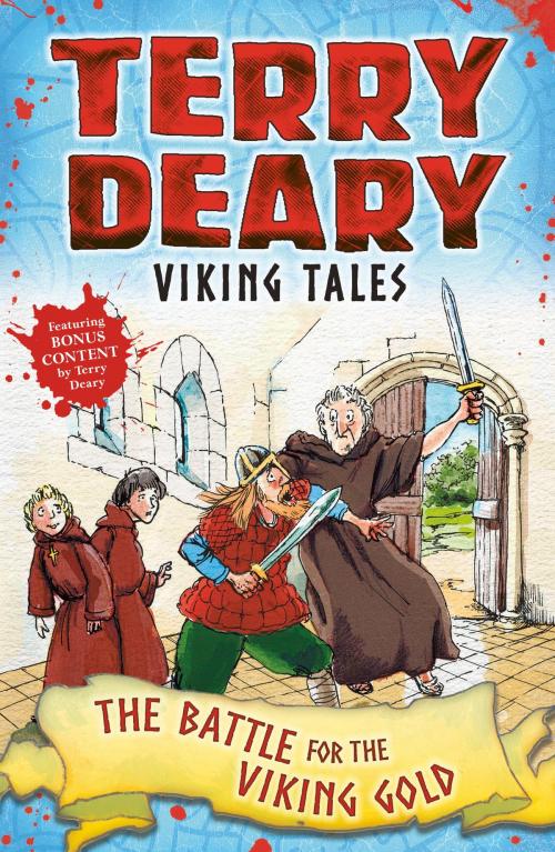 Cover of the book Viking Tales: The Battle for the Viking Gold by Terry Deary, Bloomsbury Publishing