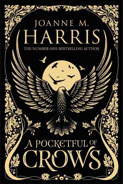 Cover of the book A Pocketful of Crows by Joanne M Harris, Orion Publishing Group