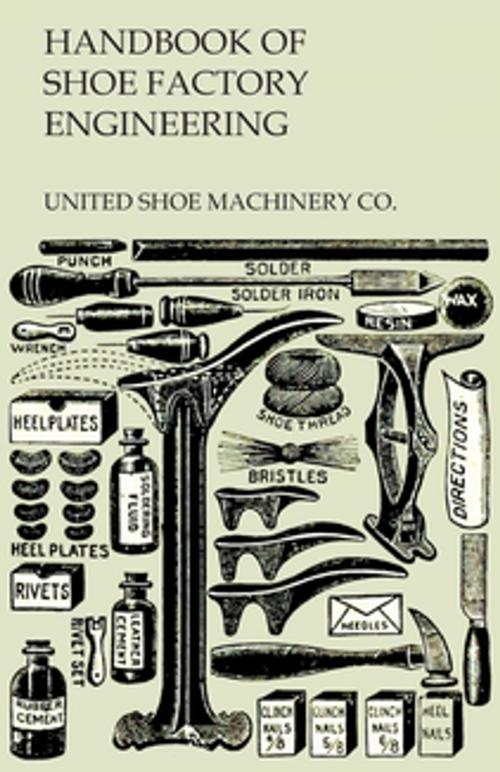 Cover of the book Handbook of Shoe Factory Engineering by United Shoe Machinery Co., Read Books Ltd.
