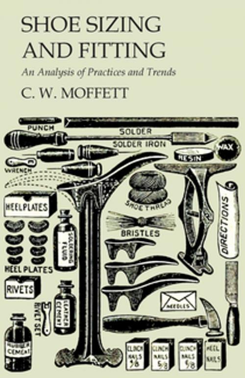 Cover of the book Shoe Sizing and Fitting - An Analysis of Practices and Trends by C. W. Moffett, Read Books Ltd.