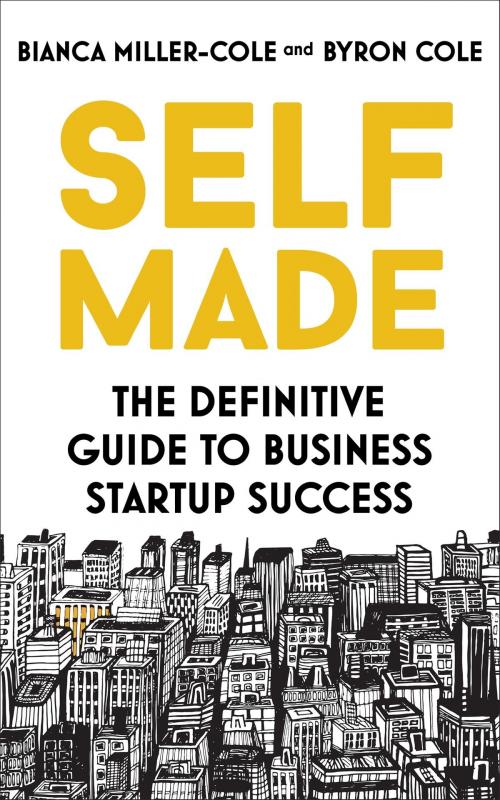 Cover of the book Self Made by Byron Cole, Bianca Miller-Cole, Hodder & Stoughton