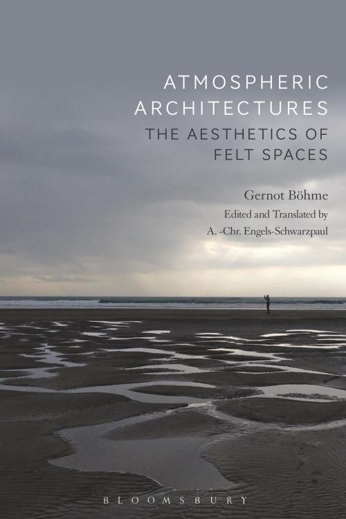Cover of the book Atmospheric Architectures by Professor Gernot Böhme, Bloomsbury Publishing