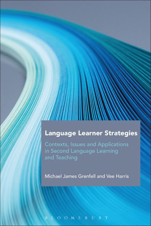 Cover of the book Language Learner Strategies by Vee Harris, Dr Michael James Grenfell, Bloomsbury Publishing