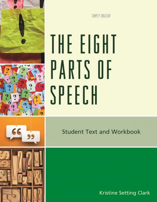 Cover of the book The Eight Parts of Speech by Kristine Setting Clark, Rowman & Littlefield Publishers