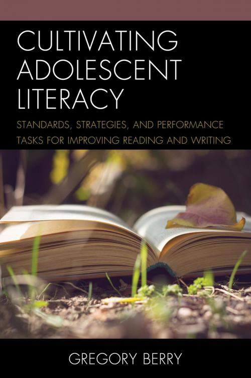 Cover of the book Cultivating Adolescent Literacy by Ed. D Berry, Rowman & Littlefield Publishers