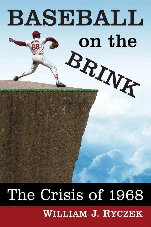 Cover of the book Baseball on the Brink by William J. Ryczek, McFarland & Company, Inc., Publishers