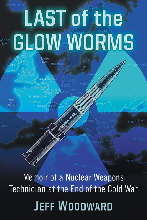 Cover of the book Last of the Glow Worms by Jeff Woodward, McFarland & Company, Inc., Publishers