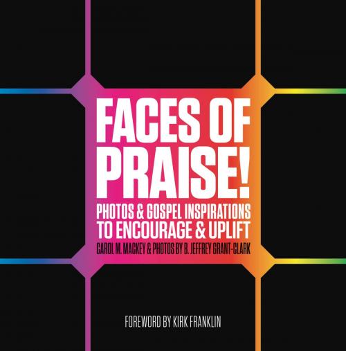 Cover of the book Faces of Praise! by Carol M. Mackey, FaithWords