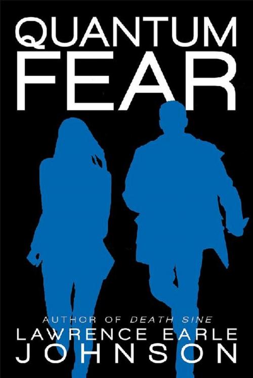 Cover of the book Quantum Fear by Lawrence Earle Johnson, Archway Publishing