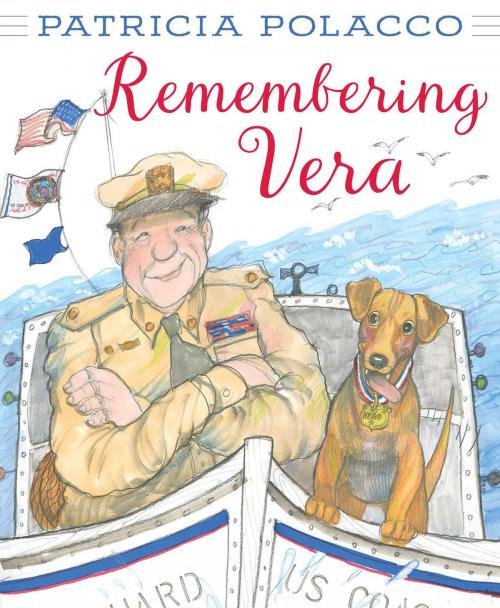 Cover of the book Remembering Vera by Patricia Polacco, Simon & Schuster/Paula Wiseman Books