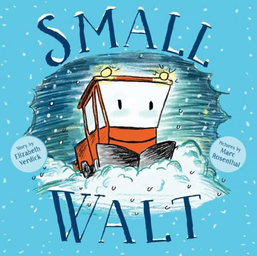 Cover of the book Small Walt by Elizabeth Verdick, Simon & Schuster/Paula Wiseman Books