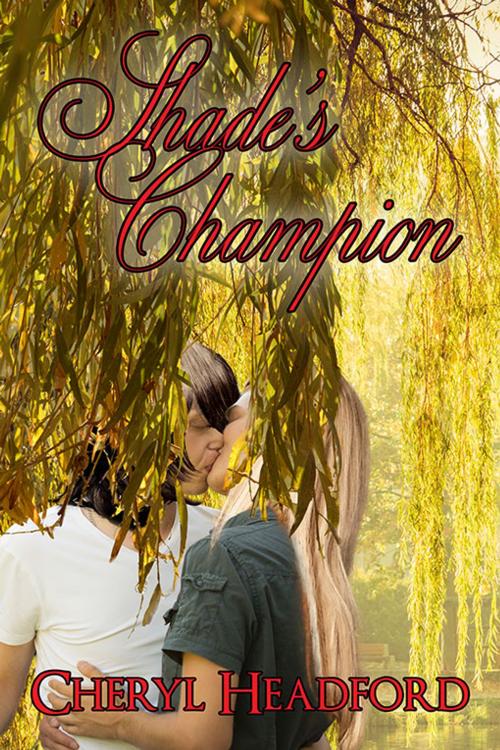 Cover of the book Shade's Champion by Cheryl Headford, eXtasy Books Inc