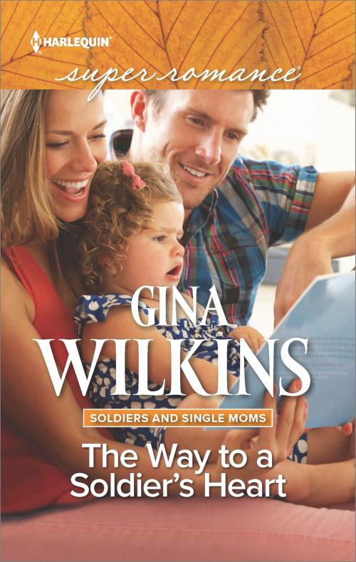 Cover of the book The Way to a Soldier's Heart by Gina Wilkins, Harlequin