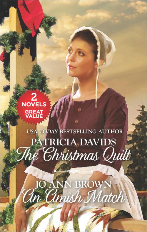 Cover of the book The Christmas Quilt and An Amish Match by Patricia Davids, Jo Ann Brown, Harlequin