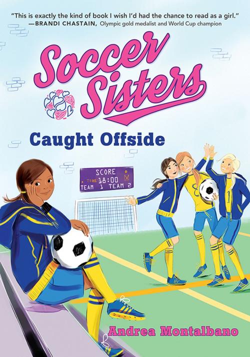 Cover of the book Caught Offside by Andrea Montalbano, Sourcebooks