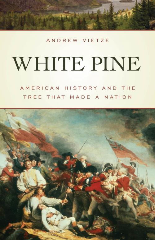 Cover of the book White Pine by Andrew Vietze, Globe Pequot Press