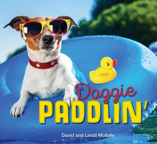 Cover of the book Doggie Paddlin' by David Mullally, Linda Mullally, Falcon Guides