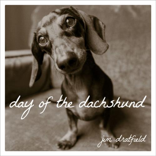 Cover of the book Day of the Dachshund by Jim Dratfield, Lyons Press