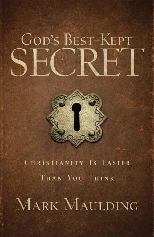 Cover of the book God's Best-Kept Secret by Mark Maulding, Baker Publishing Group