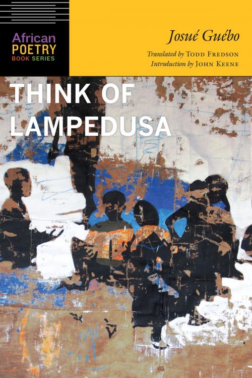 Cover of the book Think of Lampedusa by Josué Guébo, UNP - Nebraska