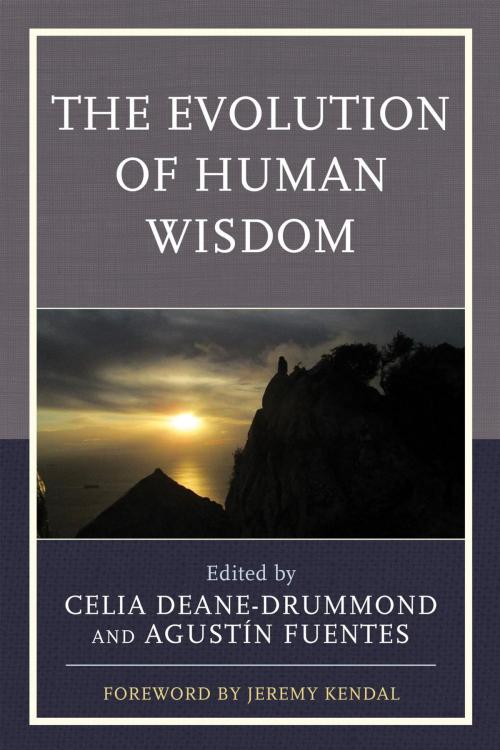 Cover of the book The Evolution of Human Wisdom by Marcus Baynes-Rock, Dylan Belton, Ben Campbell, Stewart Clem, Celia Deane-Drummond, Julia Feder, Agustín Fuentes, Craig Iffland, Marc Kissel, Adam Willows, Lexington Books