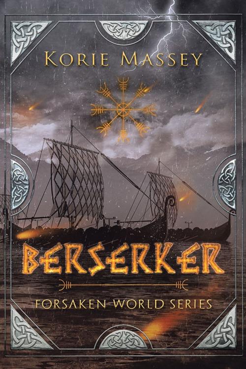 Cover of the book Berserker by Korie Massey, Xlibris NZ