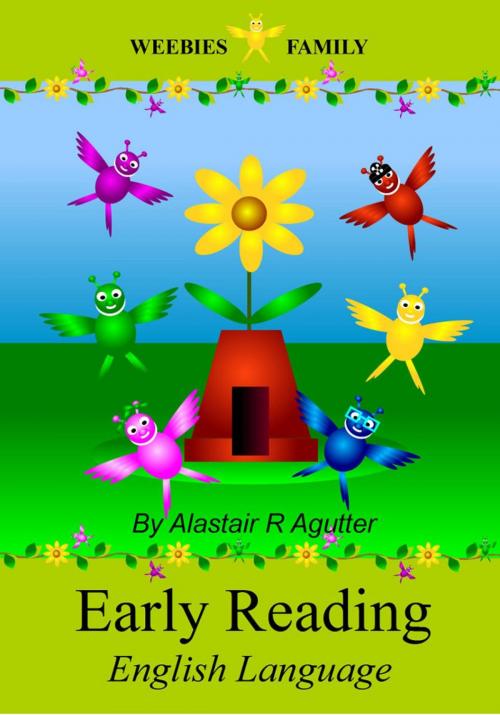 Cover of the book Weebies Family Early Reading Book by Alastair R Agutter, Alastair Agutter