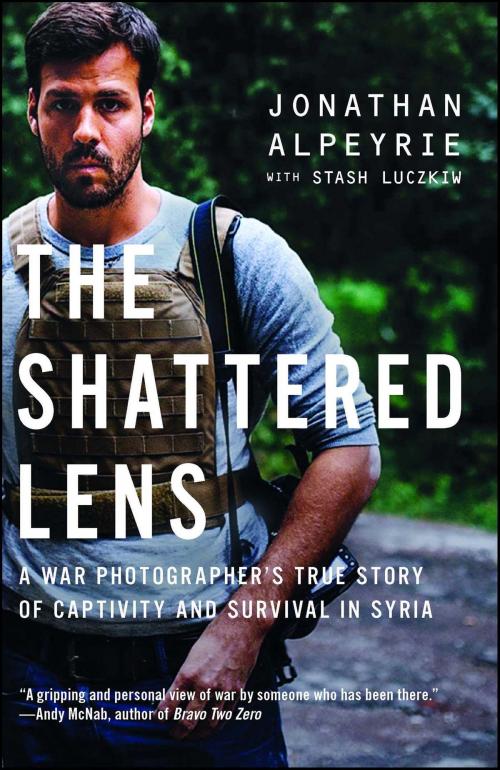 Cover of the book The Shattered Lens by Jonathan Alpeyrie, Stash Luczkiw, Atria Books