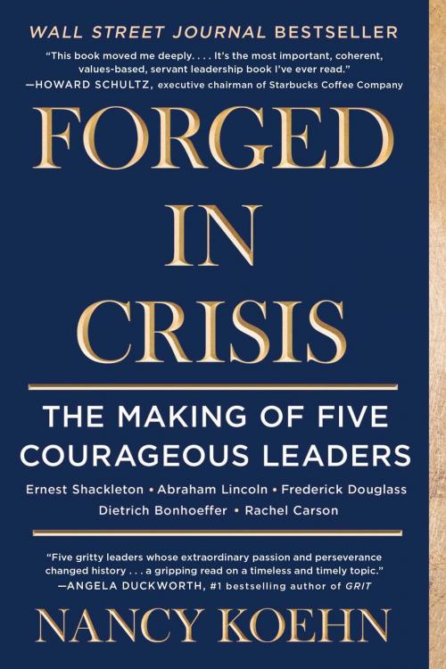 Cover of the book Forged in Crisis by Nancy Koehn, Scribner