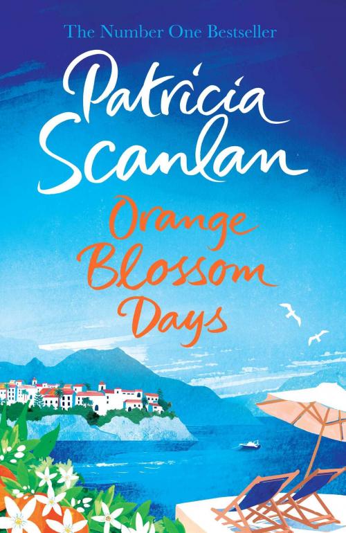 Cover of the book Orange Blossom Days by Patricia Scanlan, Atria Books
