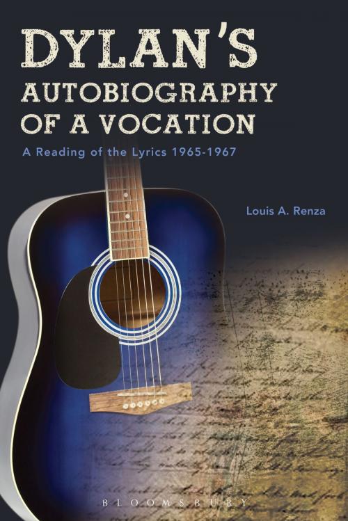 Cover of the book Dylan's Autobiography of a Vocation by Emeritus Professor Louis A. Renza, Bloomsbury Publishing