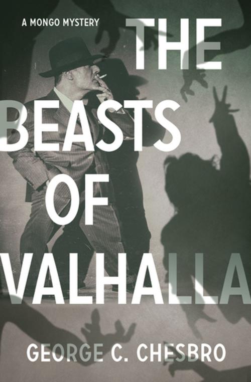 Cover of the book The Beasts of Valhalla by George C. Chesbro, MysteriousPress.com/Open Road