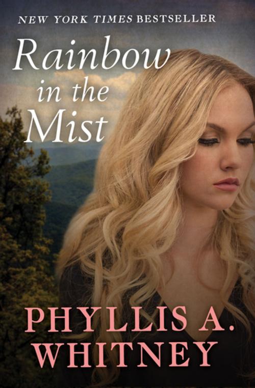 Cover of the book Rainbow in the Mist by Phyllis A. Whitney, Open Road Media
