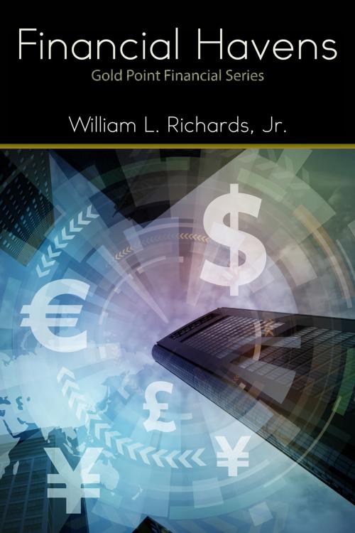 Cover of the book Financial Havens by William Richards, First Edition Design Publishing