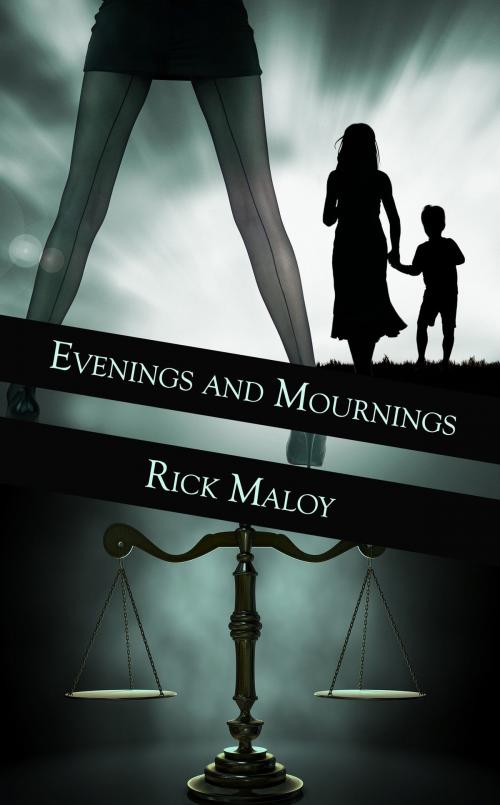Cover of the book Evenings and Mournings by Rick  Maloy, The Wild Rose Press, Inc.