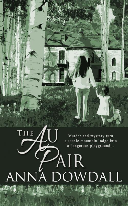 Cover of the book The Au Pair by Anna  Dowdall, The Wild Rose Press, Inc.