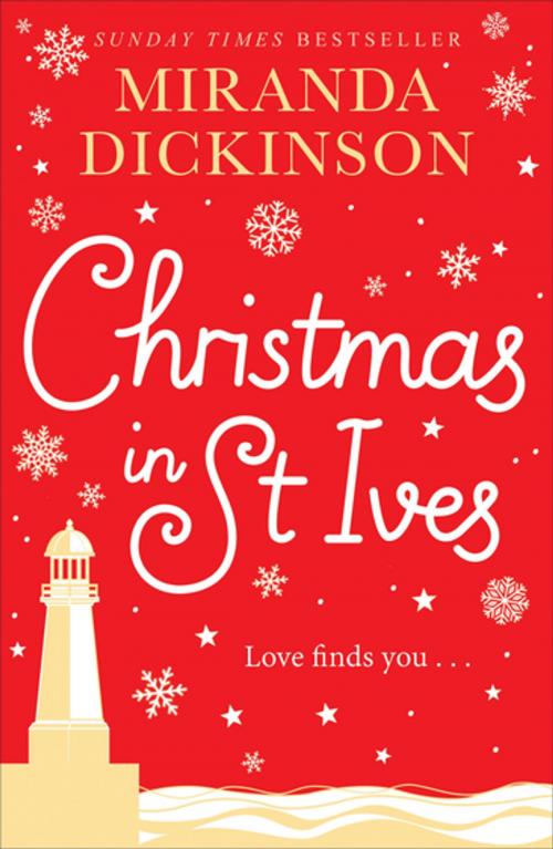 Cover of the book Christmas in St Ives by Miranda Dickinson, Pan Macmillan