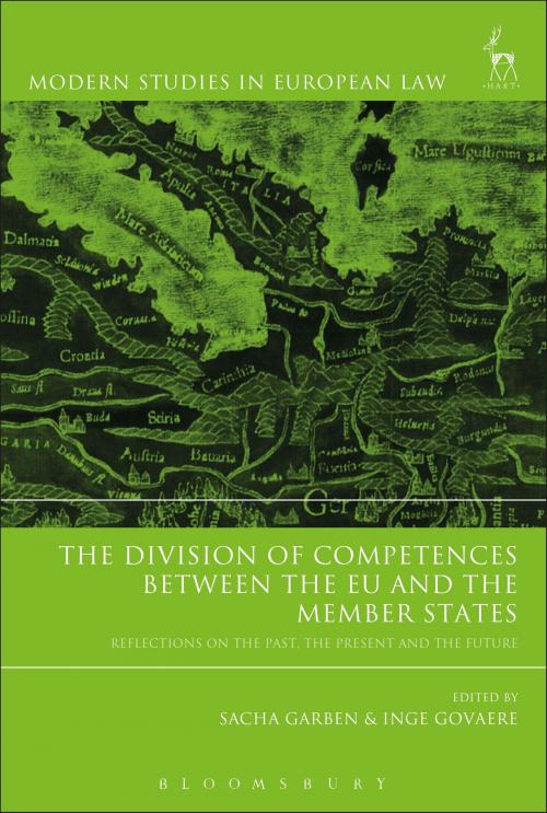 Cover of the book The Division of Competences between the EU and the Member States by , Bloomsbury Publishing