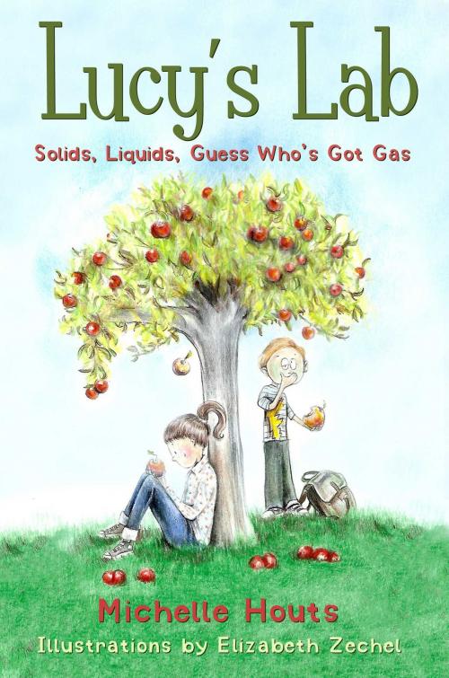 Cover of the book Solids, Liquids, Guess Who's Got Gas? by Michelle Houts, Sky Pony
