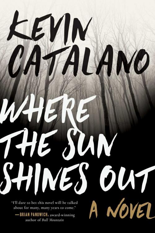Cover of the book Where the Sun Shines Out by Catalano, Kevin, Skyhorse
