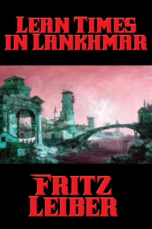 Cover of the book Lean Times in Lankhmar by Fritz Leiber, Wilder Publications, Inc.