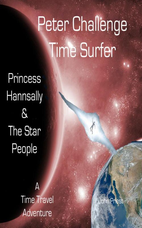 Cover of the book Peter Challenge - Time Surfer by John Priest, johnapriest
