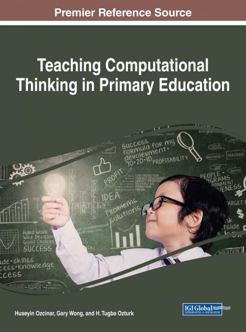 Cover of the book Teaching Computational Thinking in Primary Education by , IGI Global