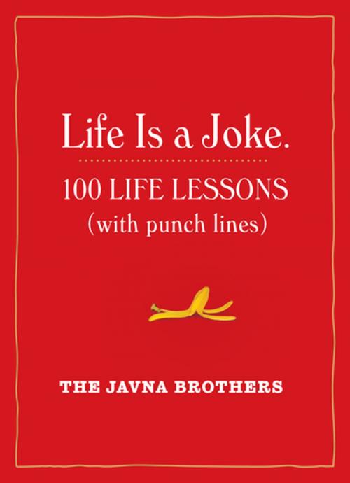 Cover of the book Life Is a Joke by Gordon & John Javna, Workman Publishing Company