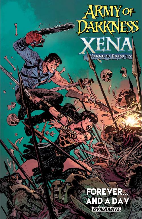 Cover of the book Army Of Darkness/Xena Warrior Princess: Forever… And a Day by Scott Lobdell, Dynamite Entertainment