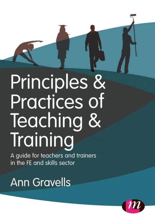 Cover of the book Principles and Practices of Teaching and Training by Ann Gravells, SAGE Publications