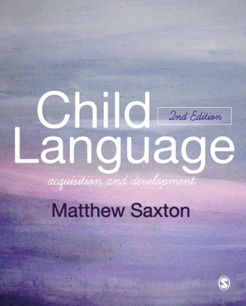 Cover of the book Child Language by Matthew Saxton, SAGE Publications